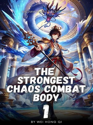 cover image of The Strongest Chaos Combat Body